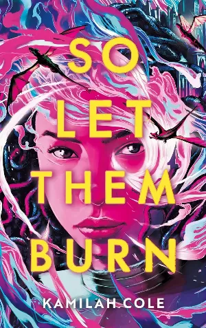 Kamilah Cole - So let them burn